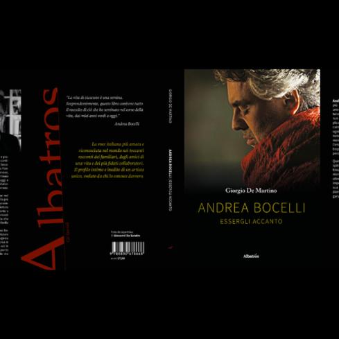 Comunicato Stampa: “Andrea Bocelli. Essergli accanto”: il profilo intimo e inedito del tenore prende vita in un libro